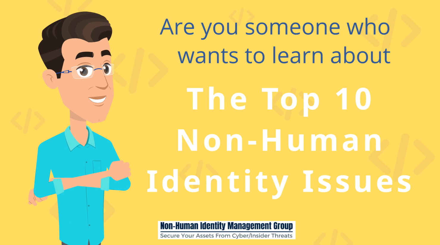 Top 10 Non-Human Identity Issues