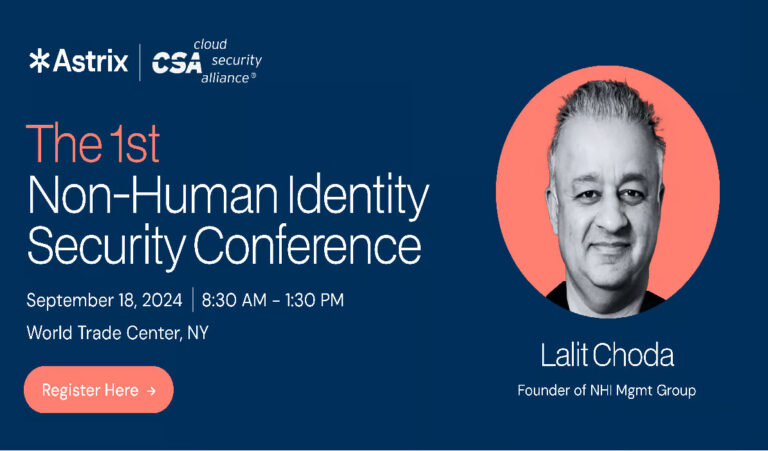 The 1st Non-Human Identity Security Conference