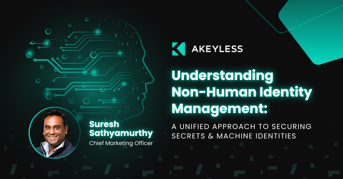 Understanding Non-Human Identity Management