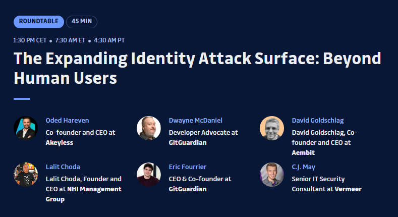 GitGuardian SecDays - Roundtable The Expanding Identity Attack Surface: Beyond Human Users