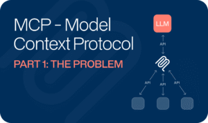 The MCP ShiftPart 1: The Problem