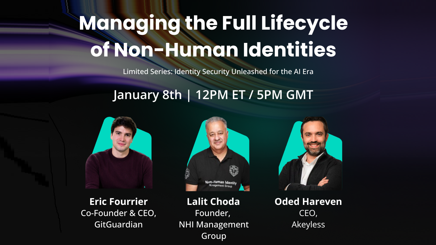 Managing The Full Lifecyle of Non-Human Identities Webinar