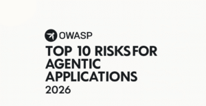 Complete Guide to the 2026 OWASP Top 10 Risks For Agentic Applications by NHI Mgmt Group