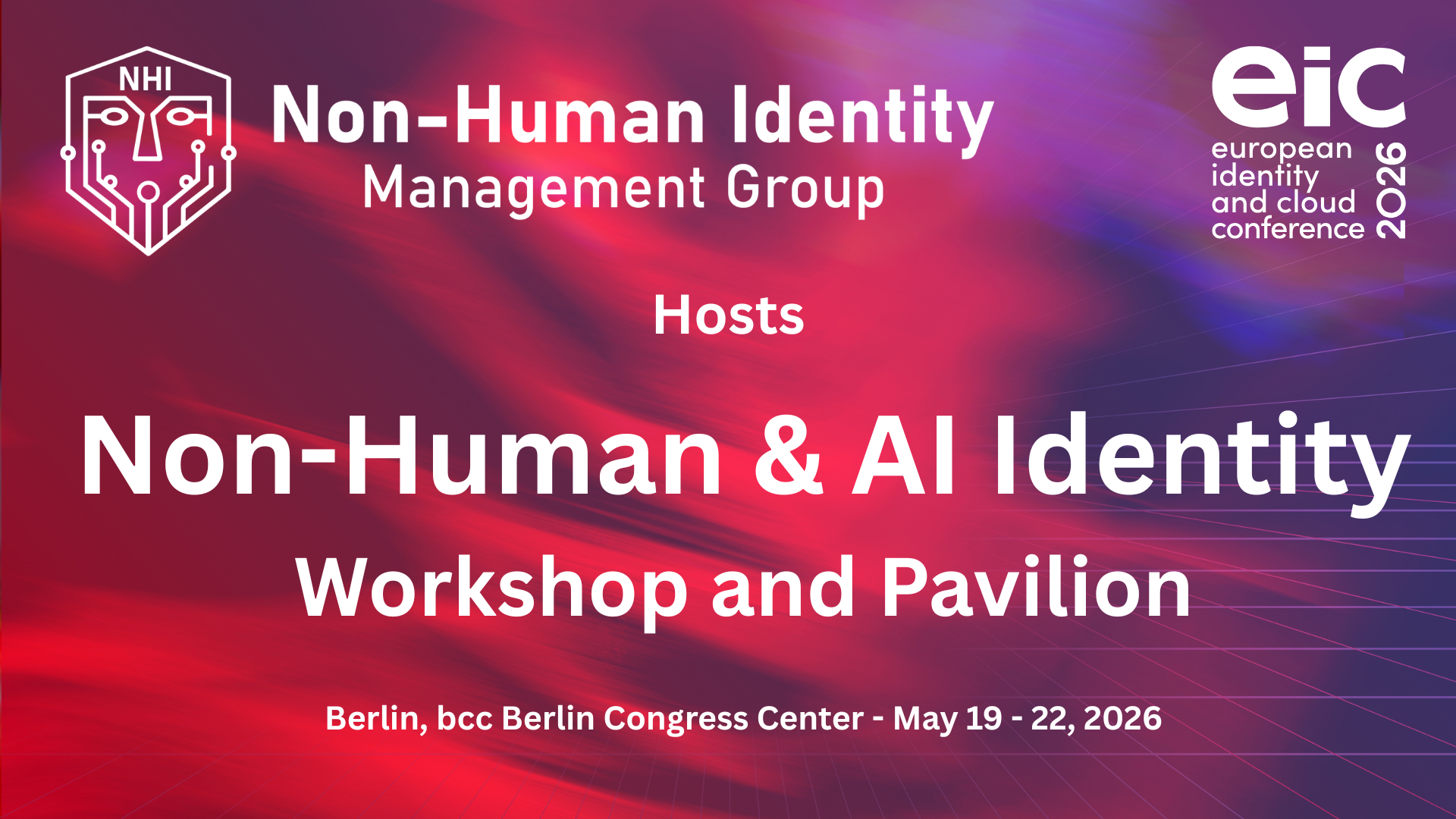 EIC 2026 – Non-Human & AI Identity Pavilion and Workshop