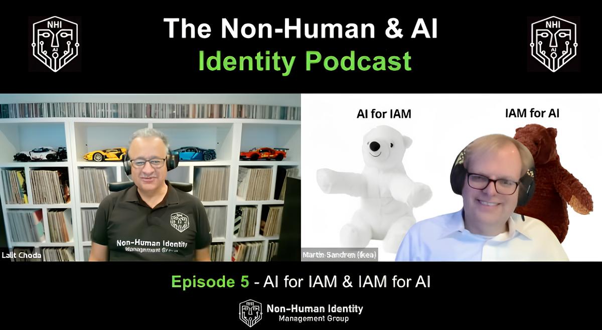 NHI & AI Identity Podcast (Ep-5) – AI for IAM & IAM for AI?