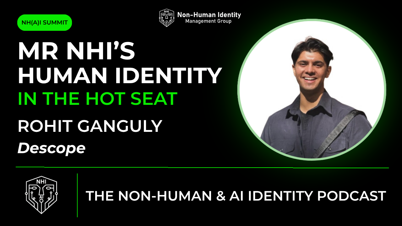 Rohit Ganguly is Mr. NHIs – Human Identity in the Hot Seat