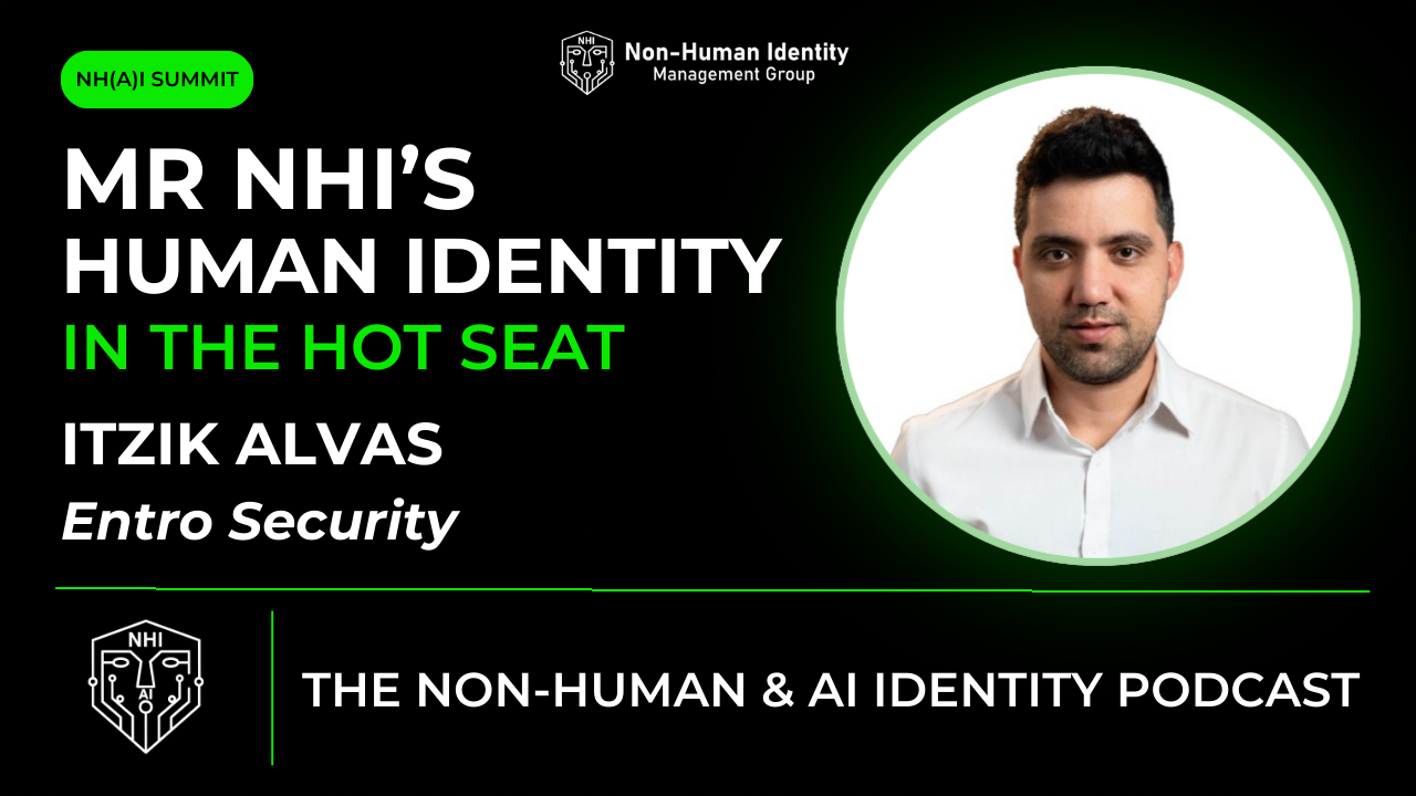 Itzik Alvas is Mr. NHIs – Human Identity in the Hot Seat