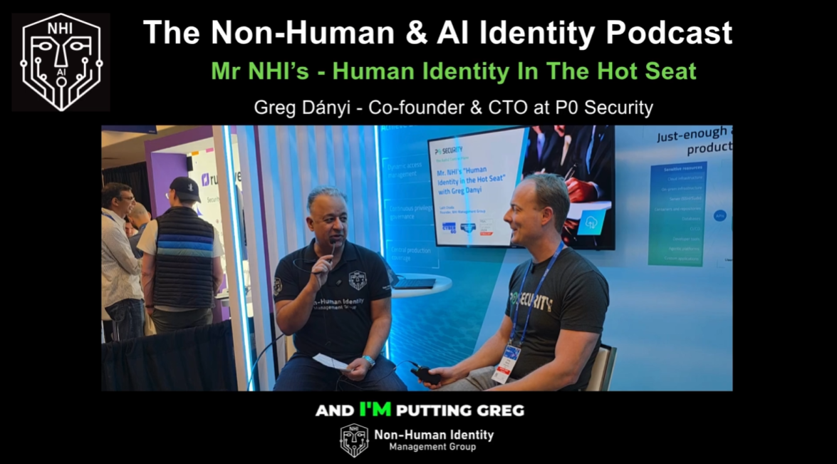 Greg Dányi is Mr. NHIs – Human Identity in the Hot Seat
