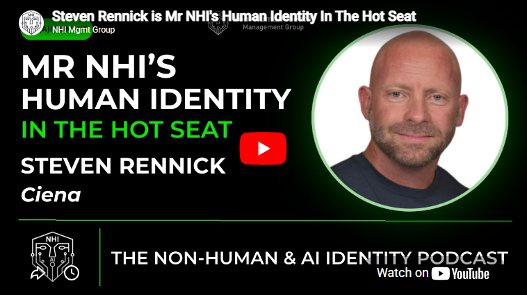 Steven Rennick is Mr. NHIs Human Identity in the Hot Seat